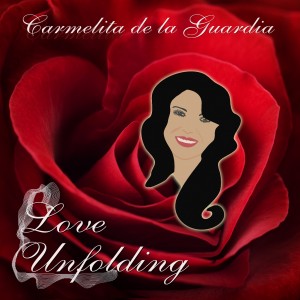 Carmelita de la Guardia - Love Unfolding CD front